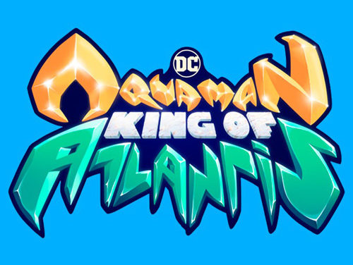 Aquaman: King of Atlantis S01 (2021)