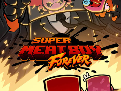 Super Meat Boy Forever (2021)